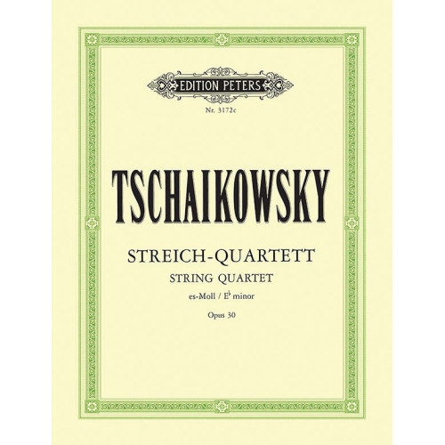 Tchaikovsky, Pyotr Ilyich - String Quartet No. 3 in E flat minor Op. 30