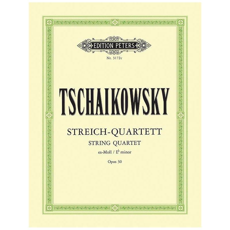 Tchaikovsky, Pyotr Ilyich - String Quartet No. 3 in E flat minor Op. 30