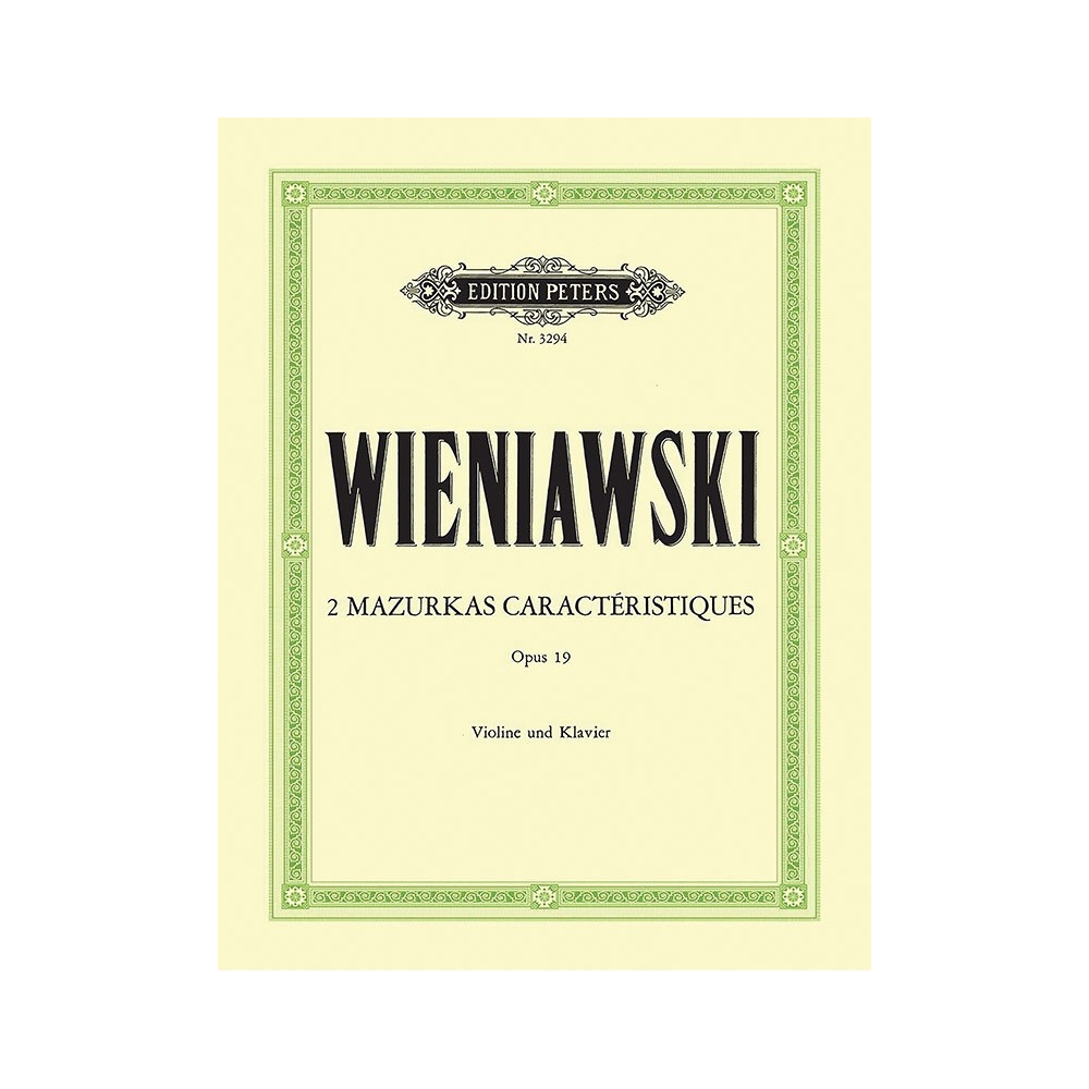 Wieniawski, Henri - 2 Mazurkas Caractéristiques Op.19