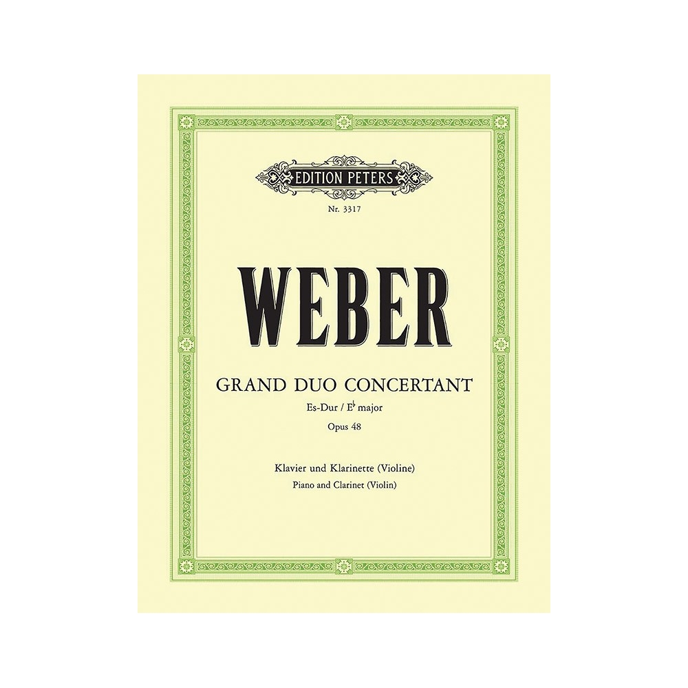 Weber, Carl Maria von - Grand Duo Concertant in E flat Op.48