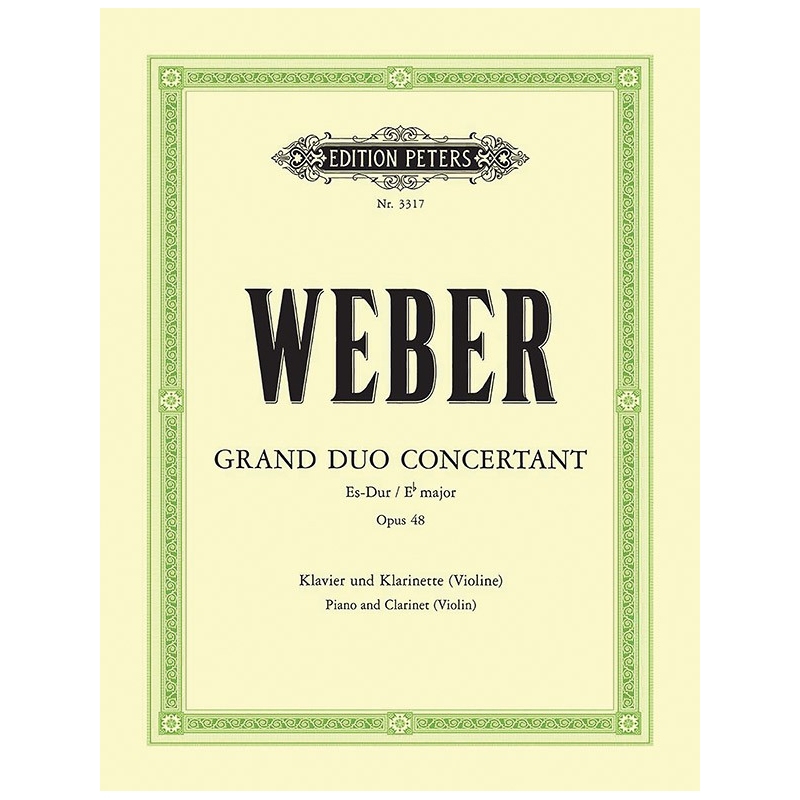 Weber, Carl Maria von - Grand Duo Concertant in E flat Op.48