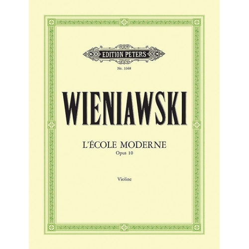 Wieniawski, Henri - LEcole moderne Op.10