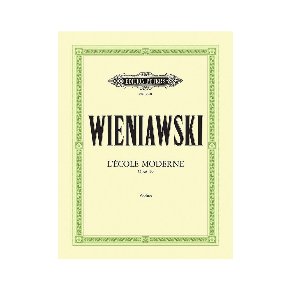 Wieniawski, Henri - LEcole moderne Op.10