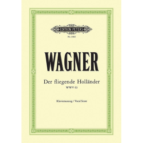Wagner, Richard - The Flying Dutchman (Der fliegende Holländer)