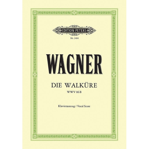 Wagner, Richard - Die Walküre (The Valkyrie)