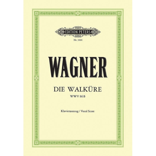 Wagner, Richard - Die Walküre (The Valkyrie)