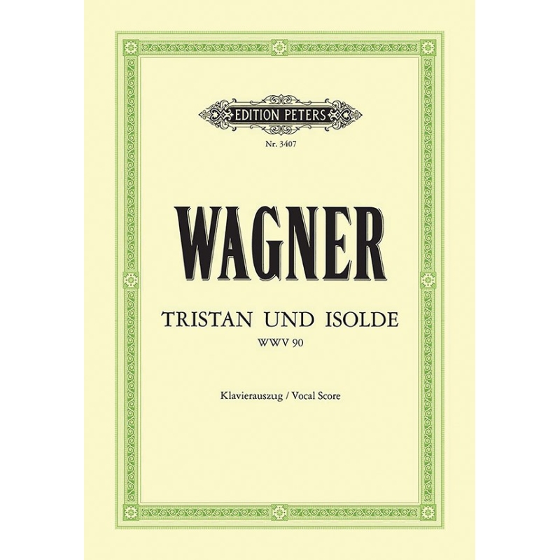 Wagner, Richard - Tristan und Isolde (Tristram and Iseult)
