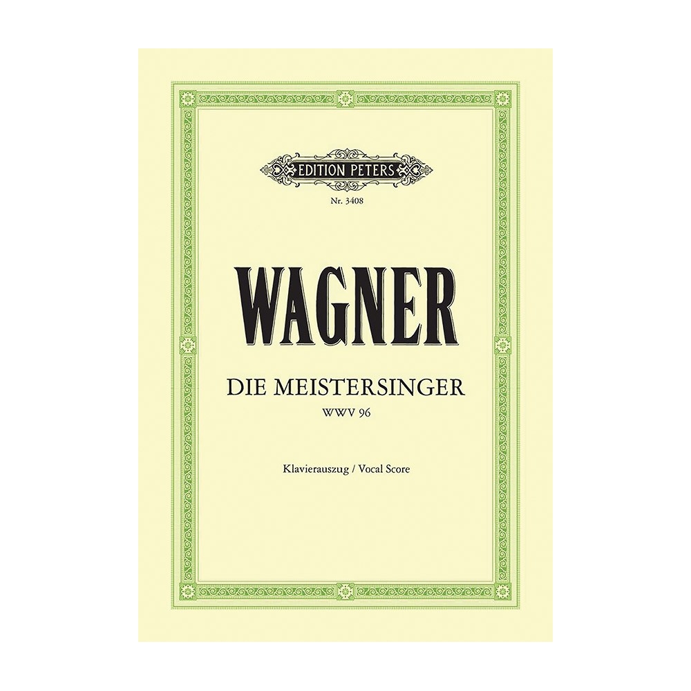 Wagner, Richard - The Mastersingers of Nuremberg (Die Meistersinger von Nürnberg)