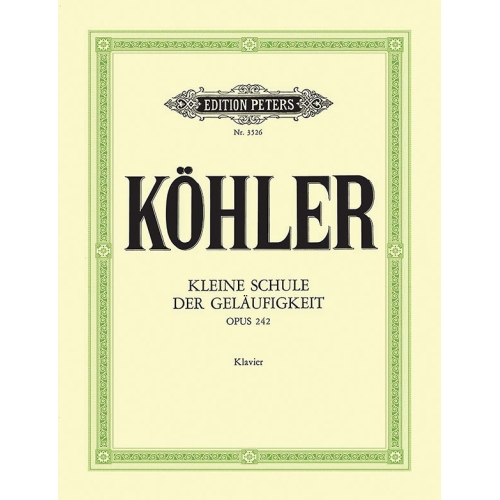 Köhler, Louis - Short School of Velocity Op.242