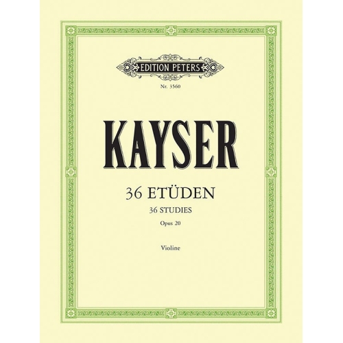 Kayser, Heinrich Ernst - 36 Elementary and Progressive Studies Op.20