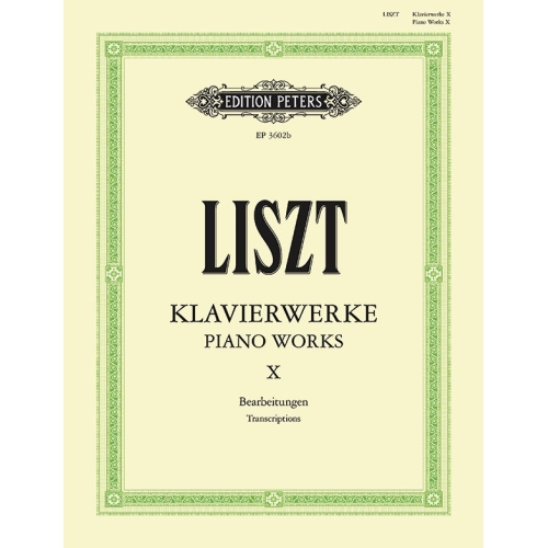 Liszt, Franz - Piano Works Vol.10, Miscellaneous Transcriptions