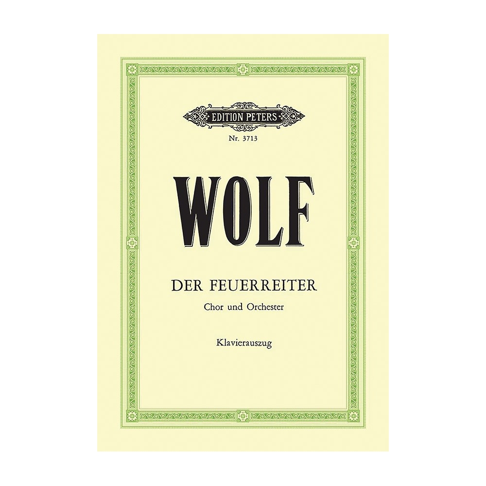 Wolf, Hugo - Feuerreiter/The Firerider