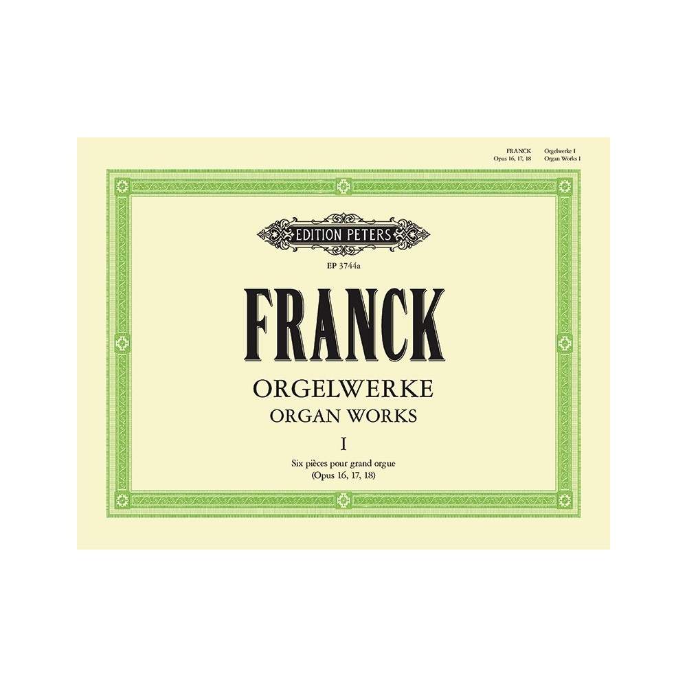 Franck, César - Organ Works Vol.1