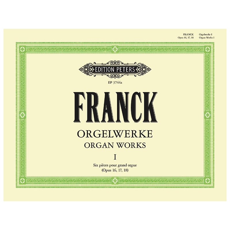 Franck, César - Organ Works Vol.1
