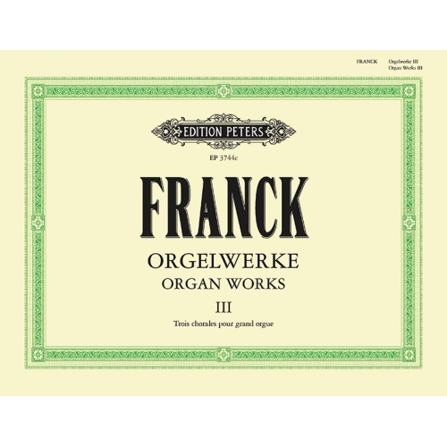 Franck, César - Organ Works Vol.3