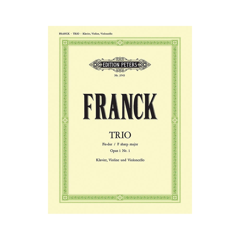 Franck, César - Trio in F-sharp, Op. 1, No. 1