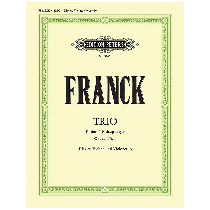 Franck, César - Trio in F# Op.1 No.1
