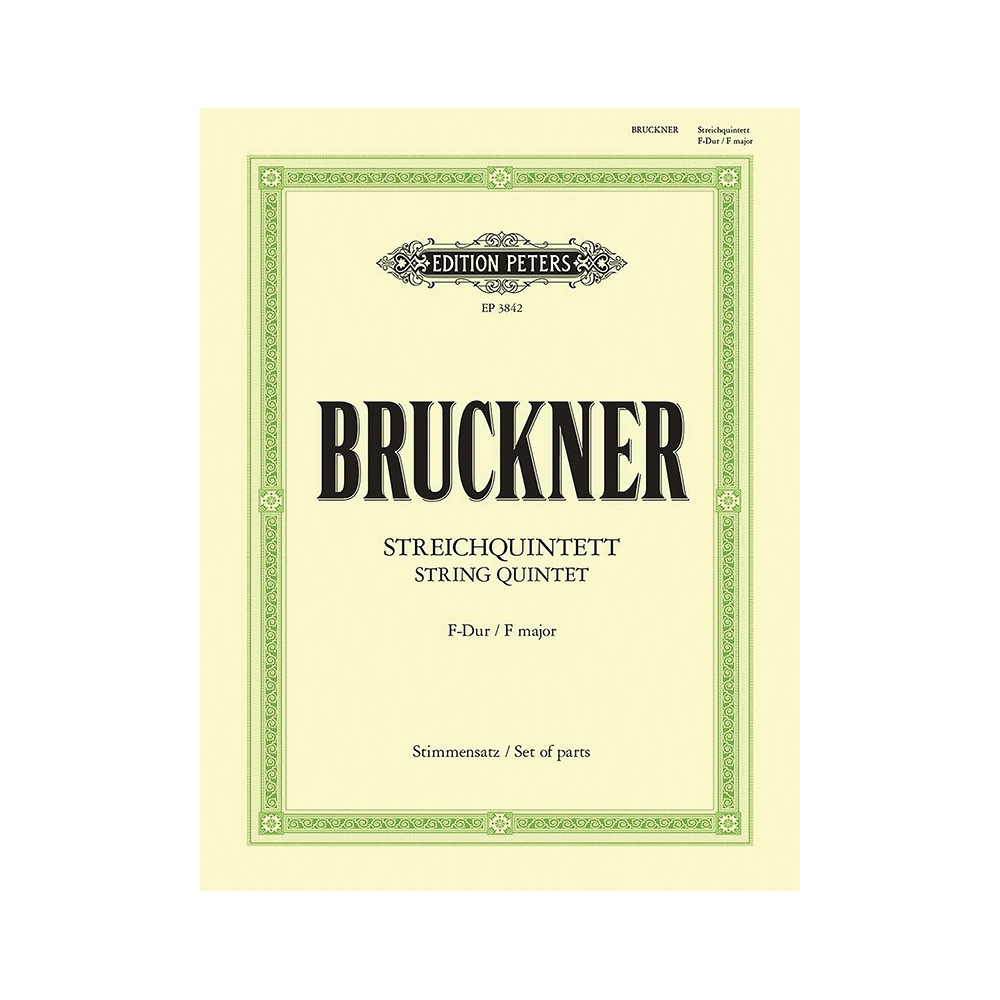 Bruckner, Anton - String Quintet in F