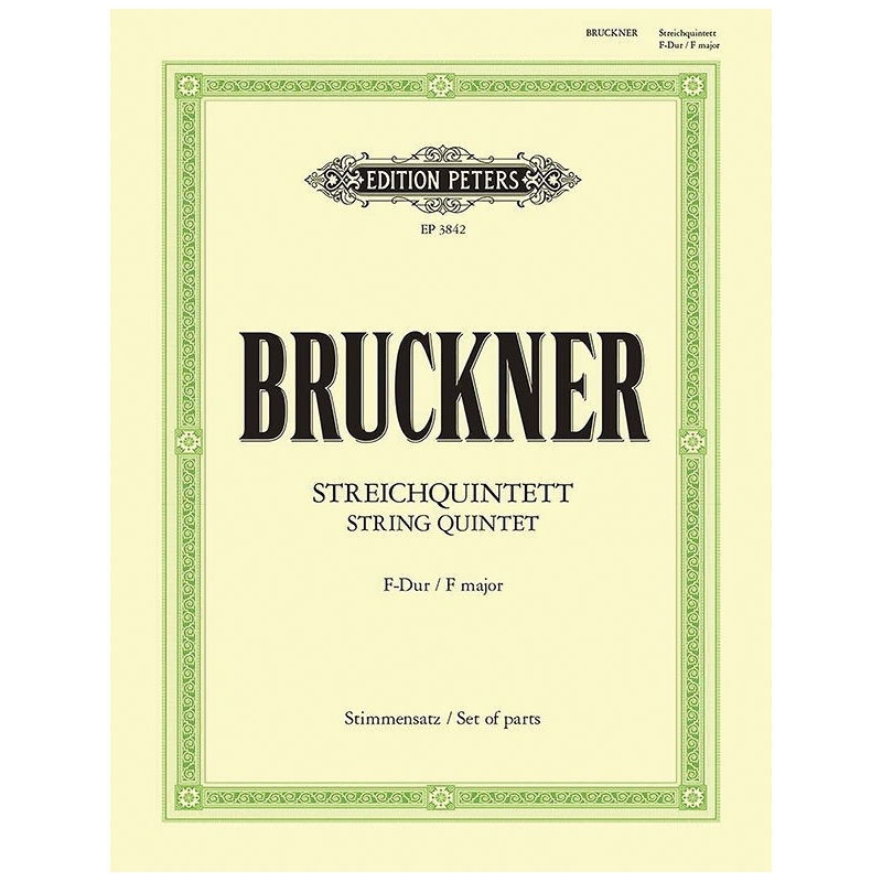 Bruckner, Anton - String Quintet in F