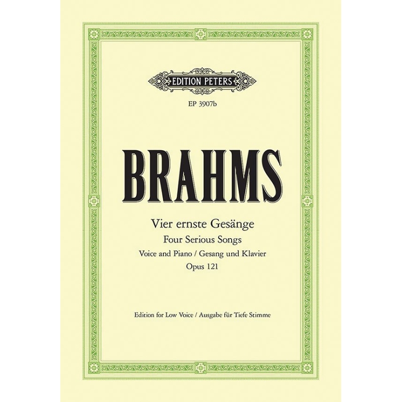 Brahms, Johannes - 4 Serious Songs Op.121