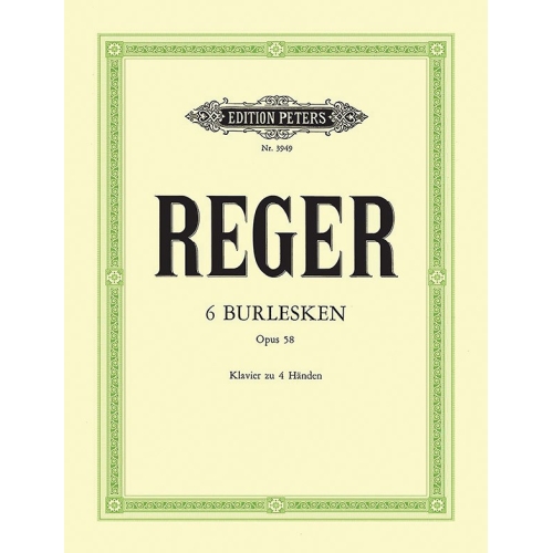 Reger, Max - 6 Burlesques...