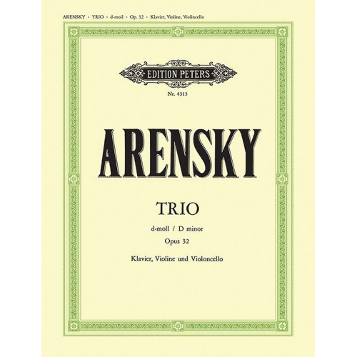 Arensky, Anton - Piano Trio in D minor Op.32