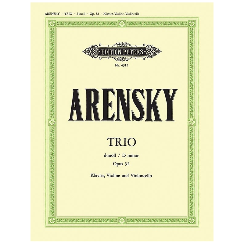Arensky, Anton - Piano Trio in D minor Op.32