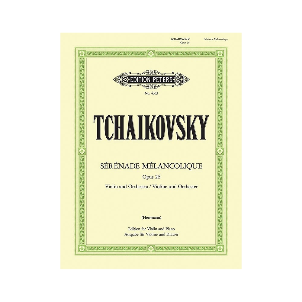 Tchaikovsky, Pyotr Ilyich - Sérénade Mélancolique Op.26
