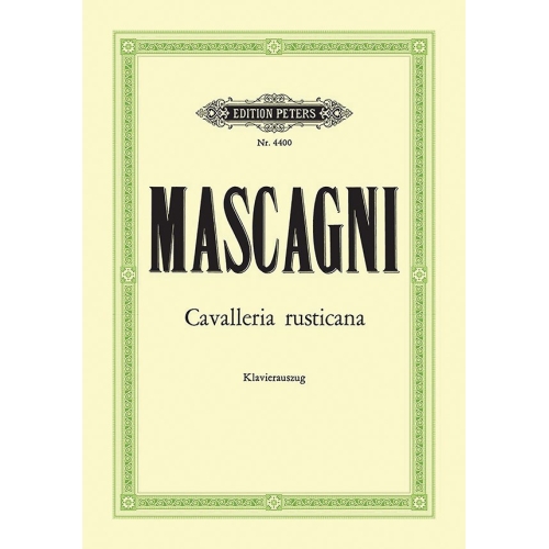 Mascagni, Pietro - Cavalleria Rusticana