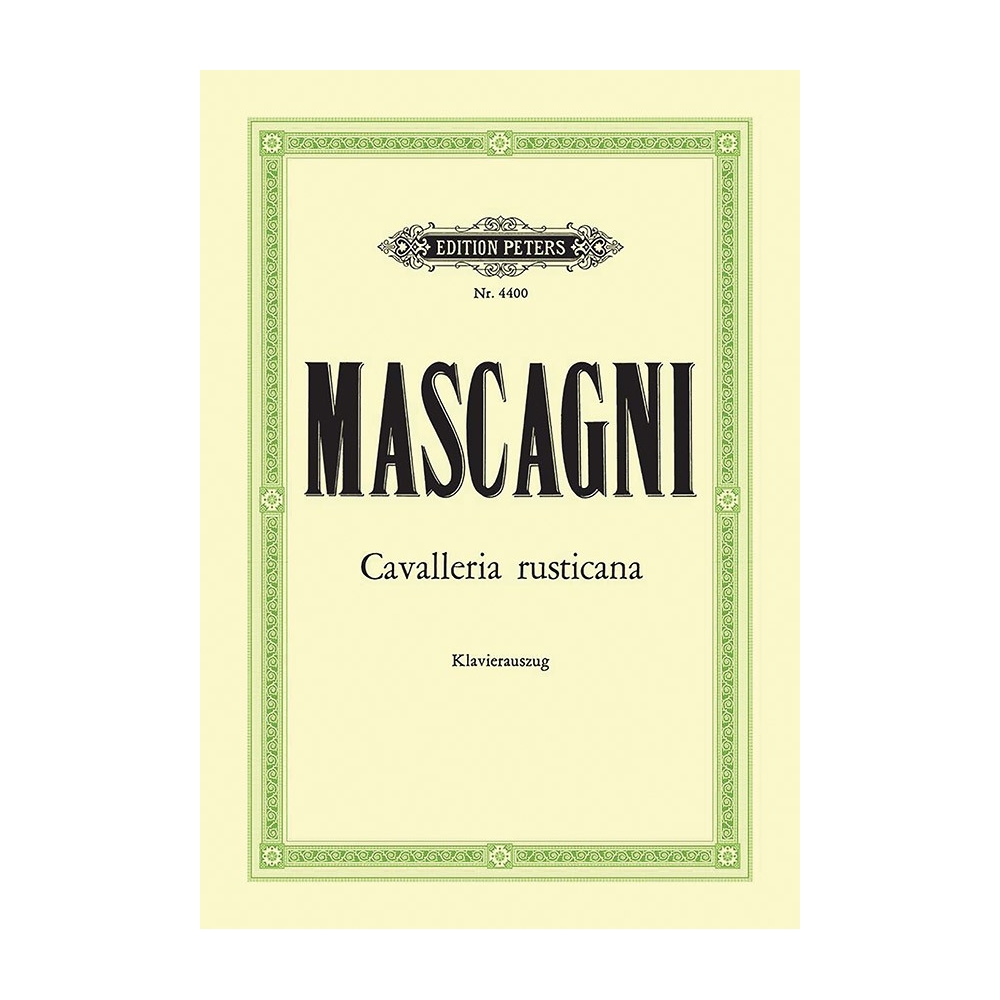 Mascagni, Pietro - Cavalleria Rusticana