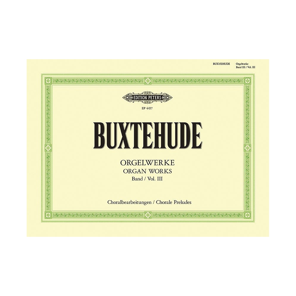 Buxtehude, Dietrich - Organ Works Vol.3