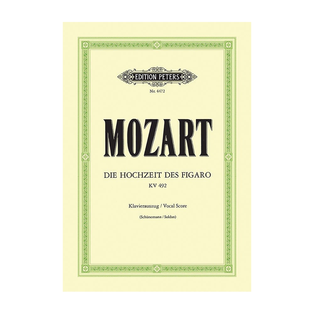 Mozart, W A - Le Nozze di Figaro/The Marriage of Figaro