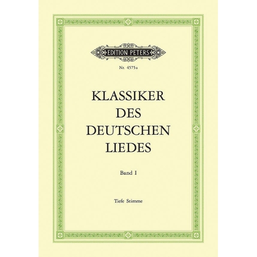 Classics of the German Lied, Volume 1 (Low Voice)