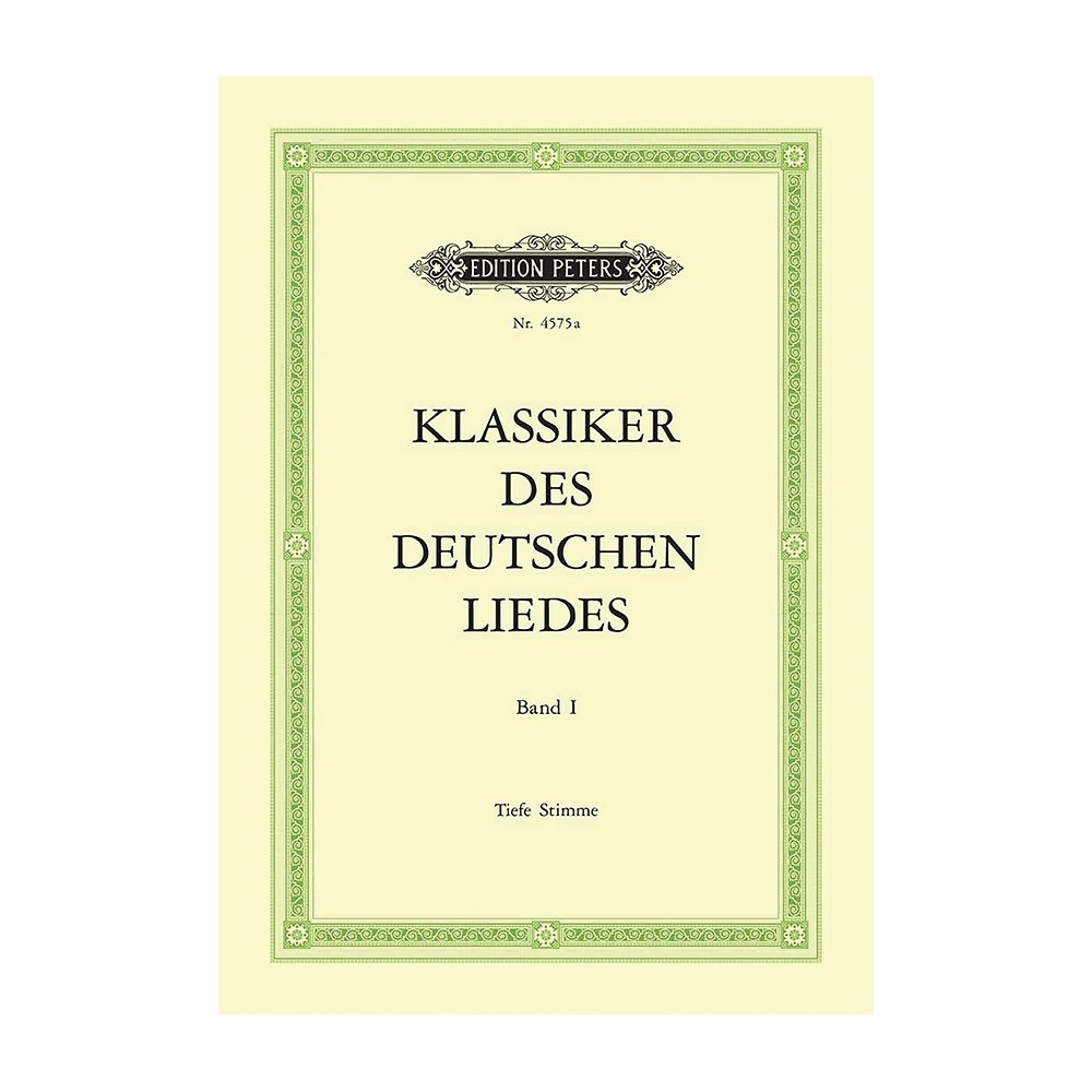 Classics of the German Lied, Volume 1 (Low Voice)