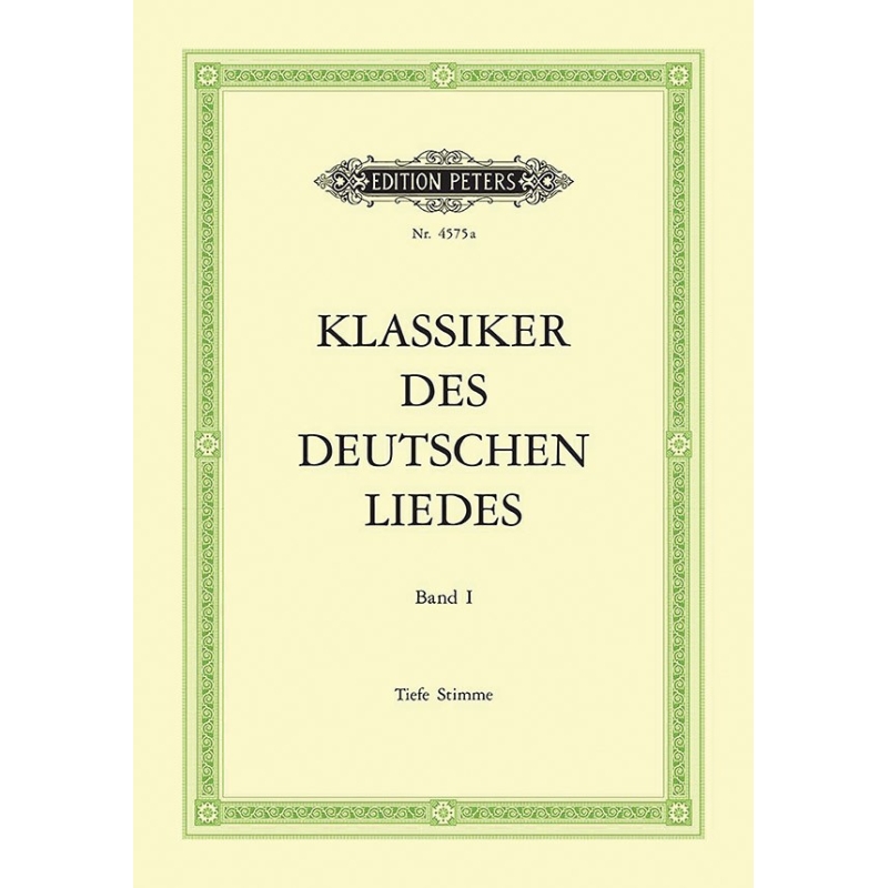 Classics of the German Lied, Volume 1 (Low Voice)