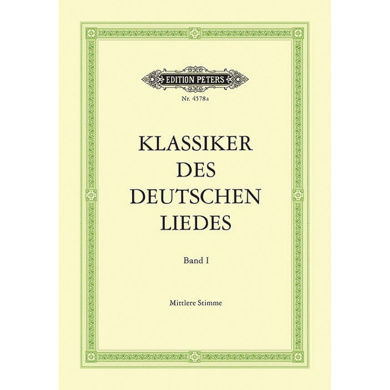 Classics of the German Lied, Volume 1 (Medium Voice)