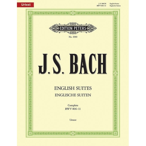 Bach, Johann Sebastian - English Suites BWV 806-811, Complete in one volume