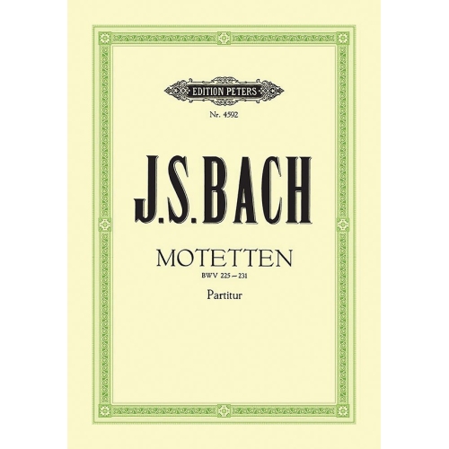 Bach, Johann Sebastian - 6 Motets BWV 225-230: Chorale Sei Lob und Preis