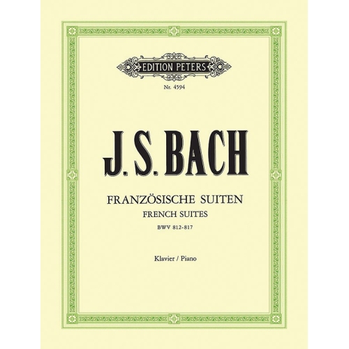 Bach, Johann Sebastian - French Suites & French Overture