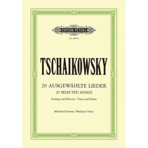 Tchaikovsky, Pyotr Ilyich - 20 Lieder