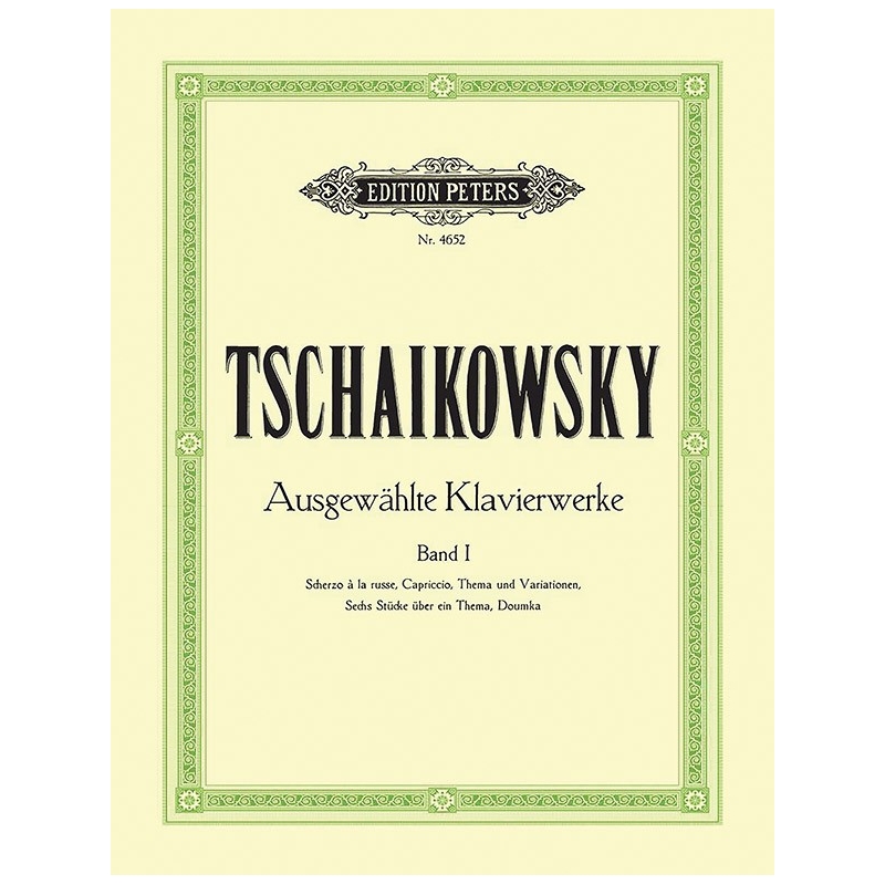 Tchaikovsky, Pyotr Ilyich - Selected Piano Works Vol.1