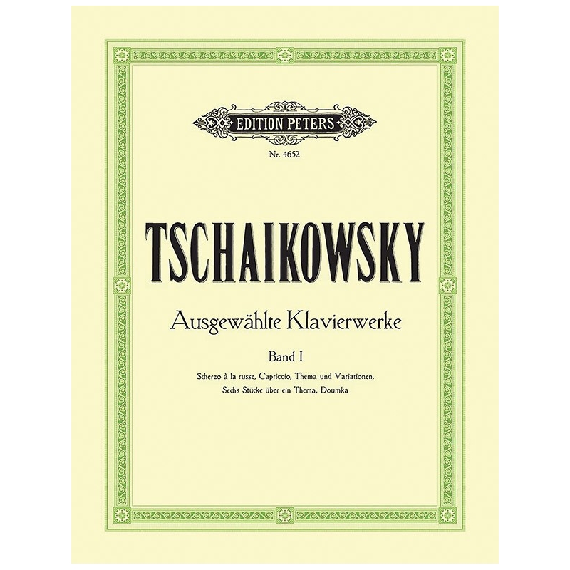 Tchaikovsky, Pyotr Ilyich - Selected Piano Works Vol.1