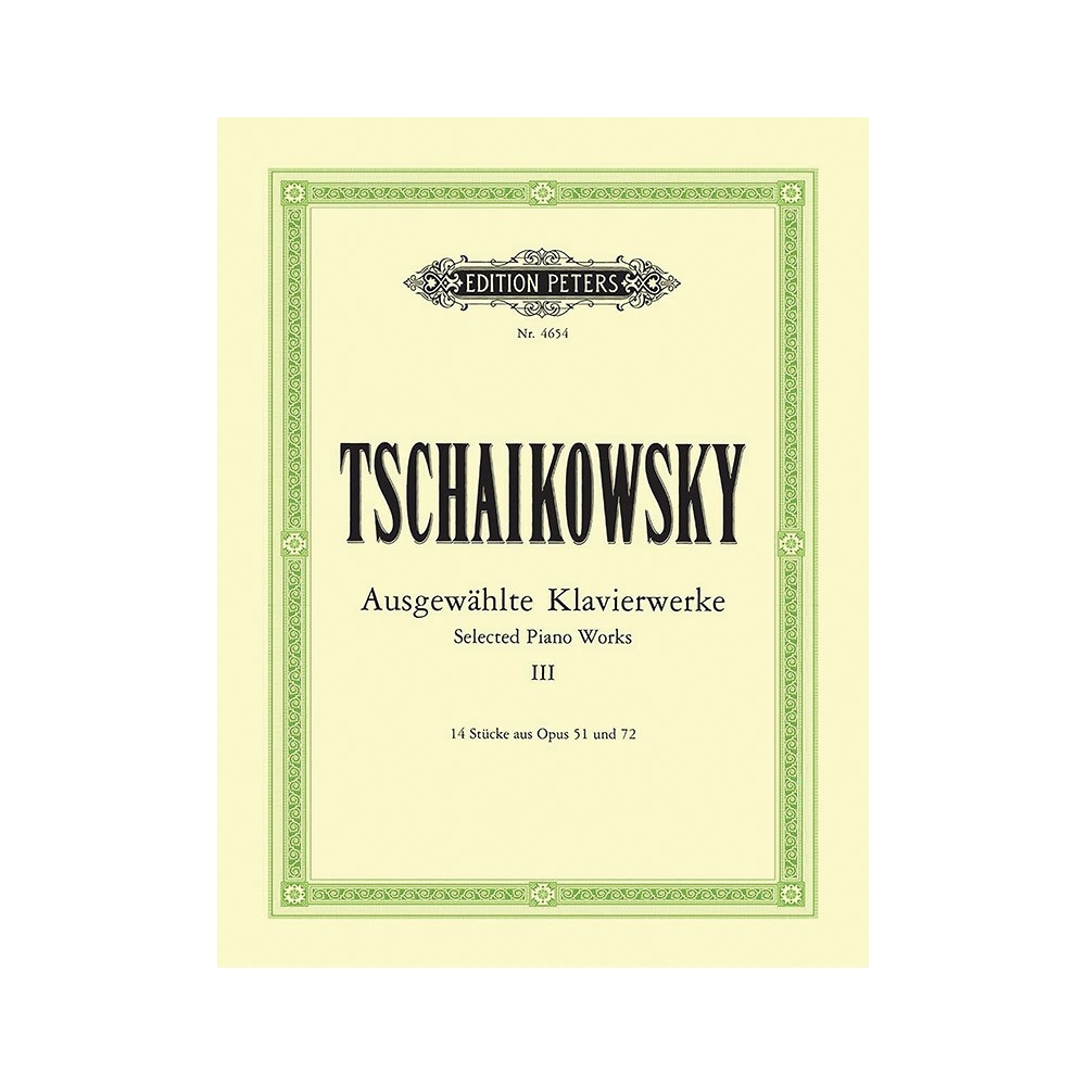 Tchaikovsky, Pyotr Ilyich - Selected Piano Works, Vol. 3