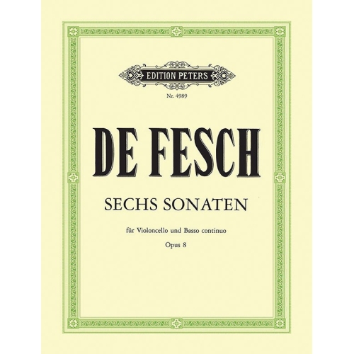 De Fesch, Willem - 6 Cello Sonatas Op.8