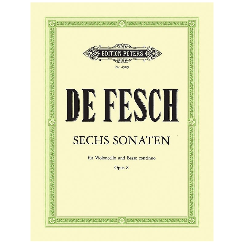 De Fesch, Willem - 6 Cello Sonatas Op.8