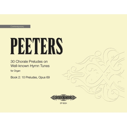 Peeters, Flor - 30 Chorale Preludes Vol.2 Op.69