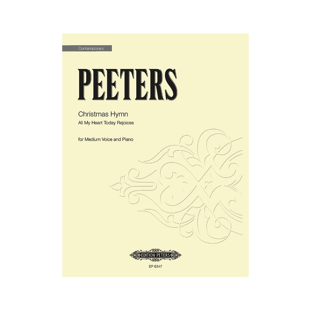 Peeters, Flor - Christmas Hymn: All My Heart Today Rejoices