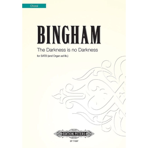 Bingham, Judith - The Darkness is no Darkness