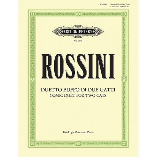 Rossini, Gioacchino - Duetto Buffo di due Gatti/The Cats Duet(Comic Duet for Two Cats)