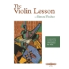Fischer, Simon - The Violin Lesson